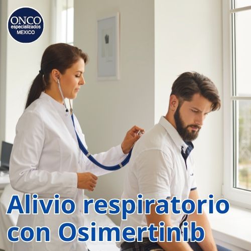 Paciente respirando con facilidad tras tratamiento con Osimertinib.