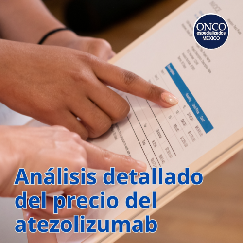 Persona analizando el precio detallado del atezolizumab