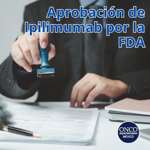 Documento aprobando uso de ipilimumab.