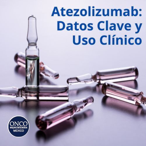 Ampollas médicas relacionadas con el uso clínico de atezolizumab.