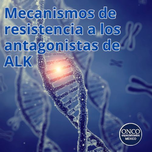 ADN mostrando resistencia a antagonistas ALK.