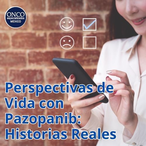  reflejando la recopilación de experiencias personales con el uso de pazopanib.