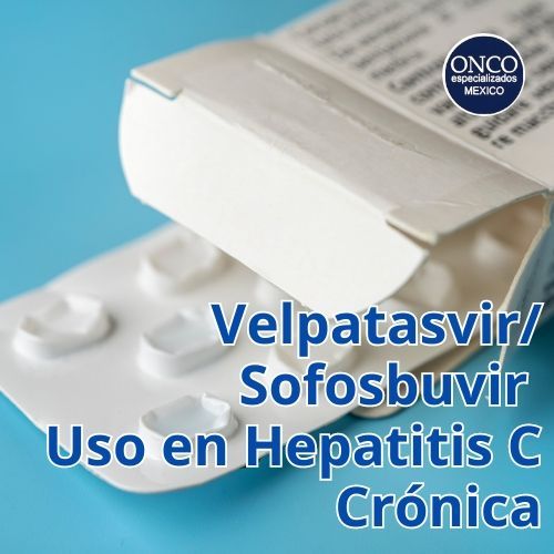 Velpatasvir y Sofosbuvir (Epclusa) utilizadas en el tratamiento de la hepatitis C.