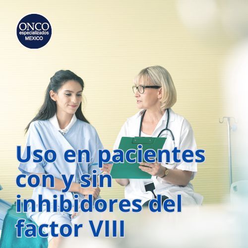 Médico explicando tratamiento a paciente con hemofilia A.
