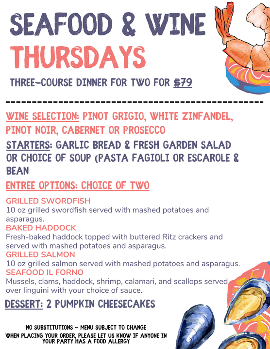Seafood & Wine Thursdays dinner special: three courses for two, including fish dishes and pumpkin cheesecakes.