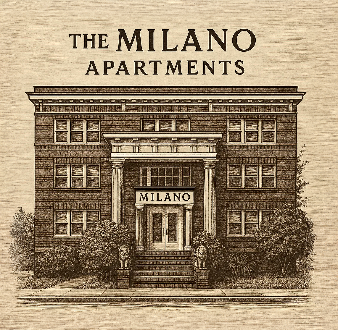 The Milano Apartments building illustration. Brown brick, classical columns, front steps, and Milano over the doors.
