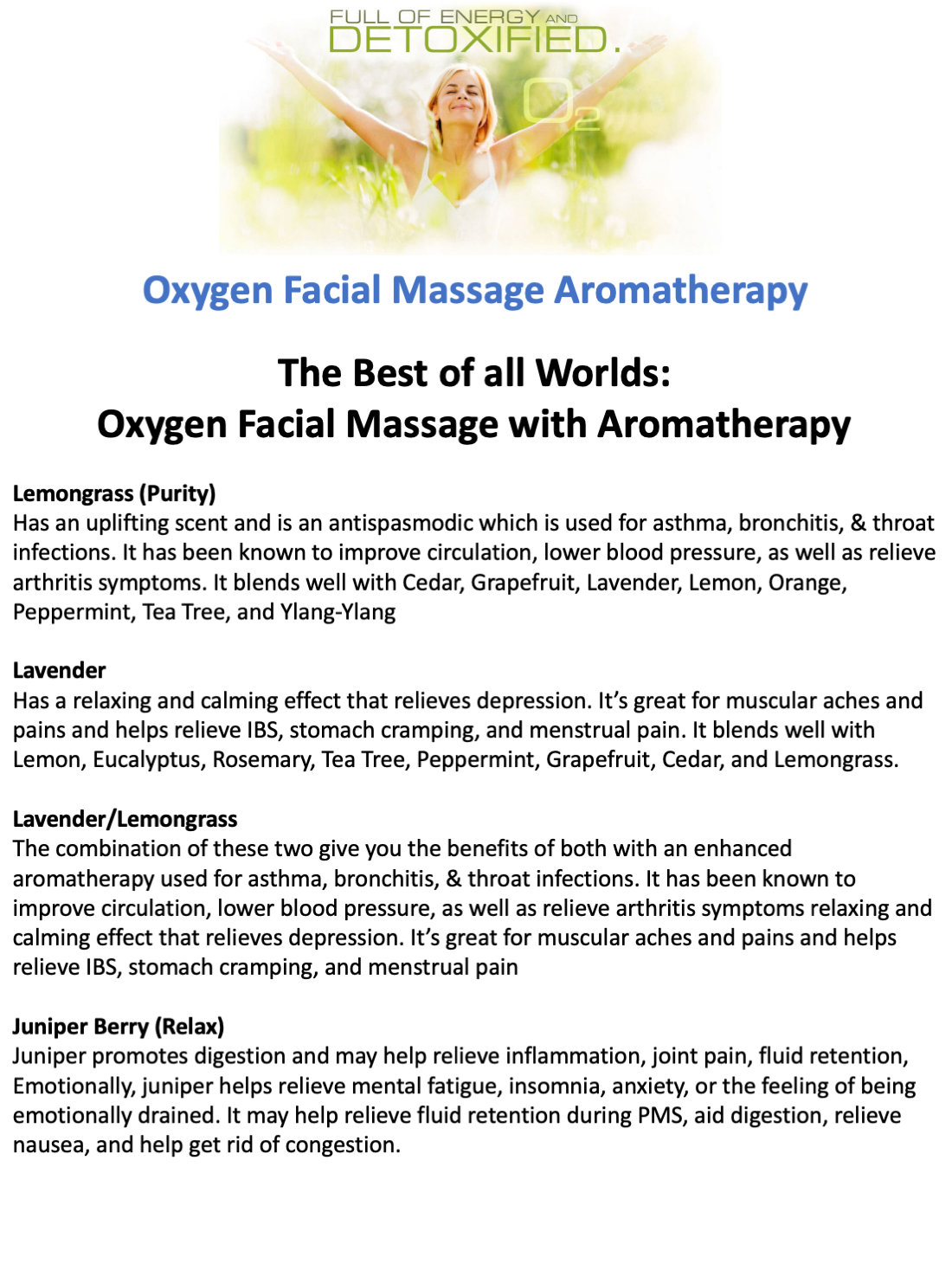 The best of all worlds : oxygen facial massage with aromatherapy