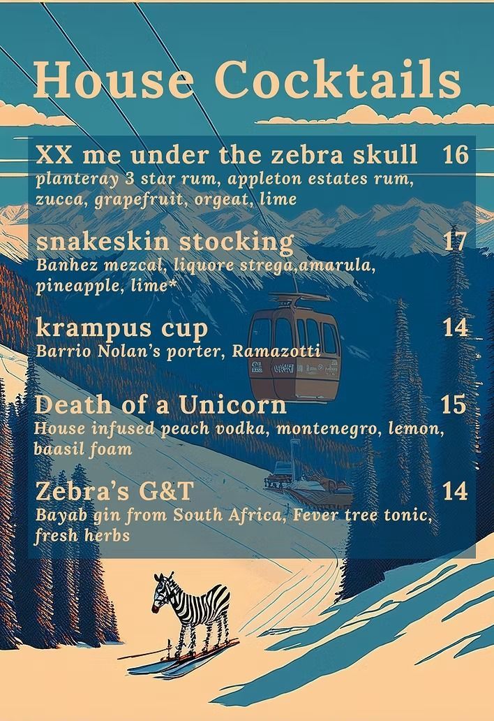 Menu with house cocktails: mountain backdrop, zebra on skis, drinks listed with prices, text, light blue & tan color palette.