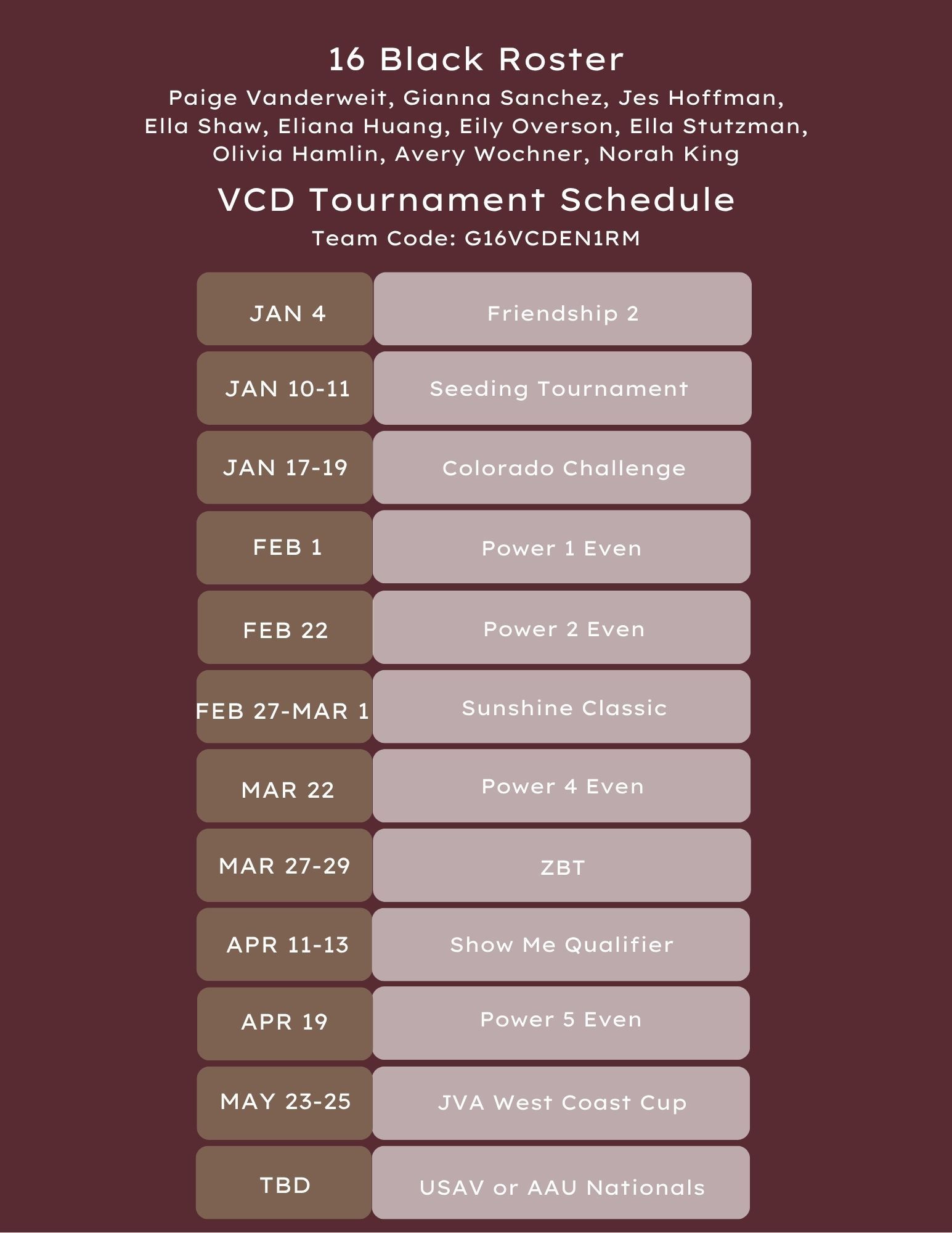 A tournament schedule for the 16 Black roster, listing dates and events, with a brown background.