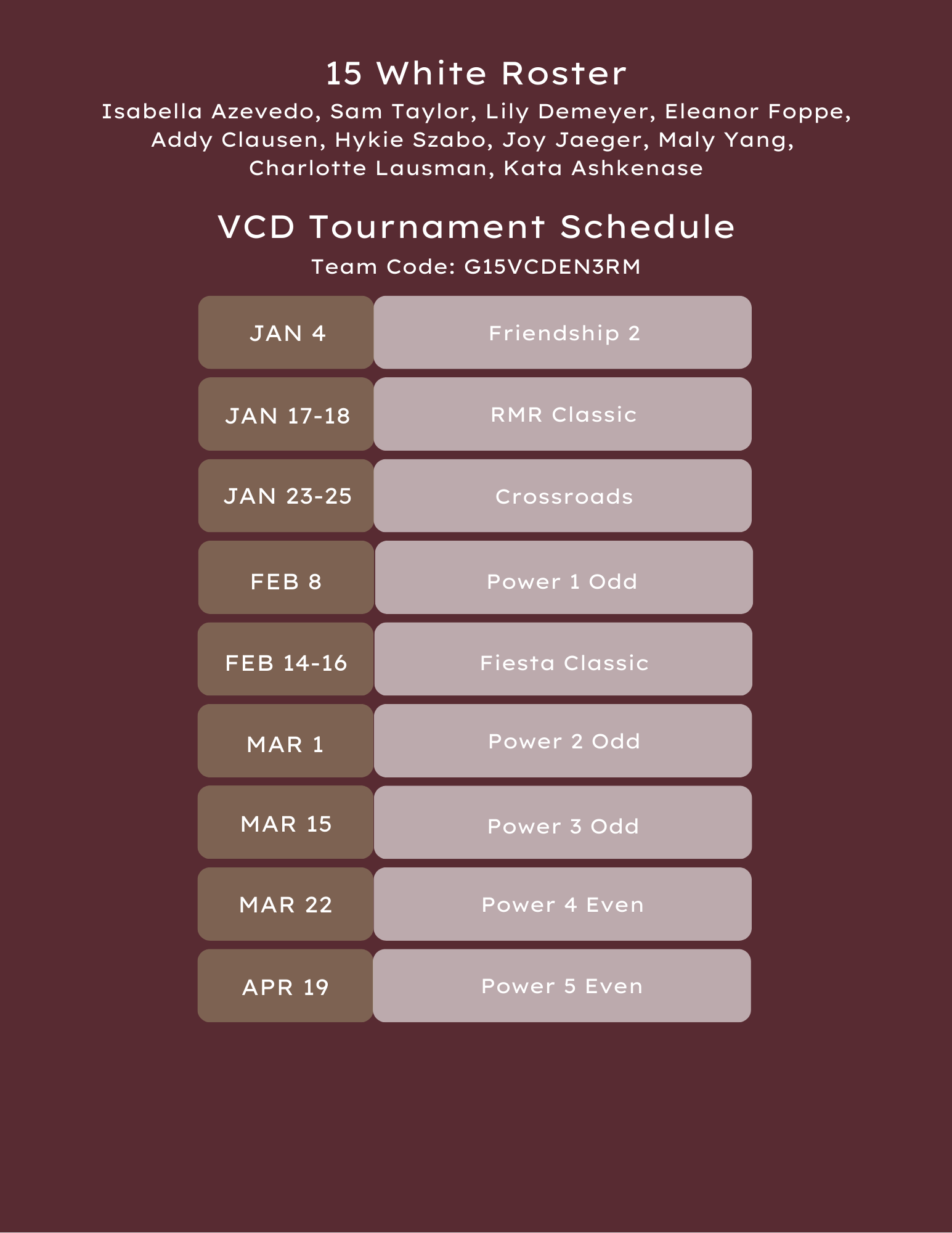 Roster for 15 White team with tournament schedule in a dark maroon background.
