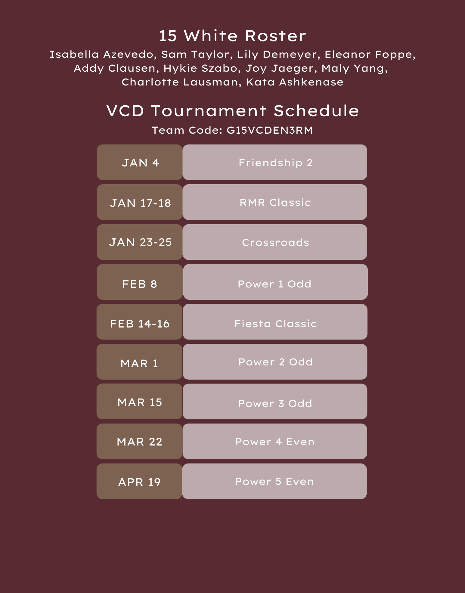 Roster for 15 White team with tournament schedule in a dark maroon background.