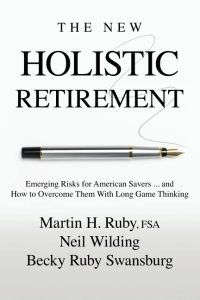 The New Holistic Retirement