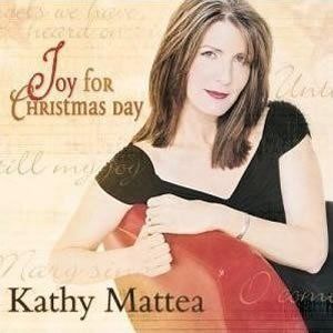 Joy for Christmas Day - Kathy Mattea