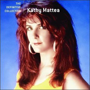 Definitive Collection - Kathy Mattea