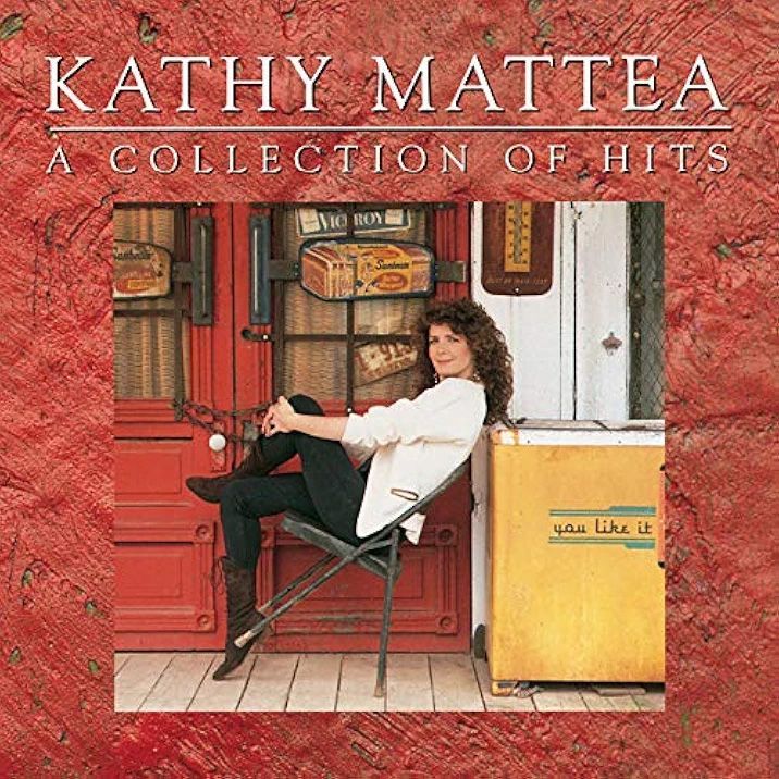 Kathy Mattea - A Collection of Hits