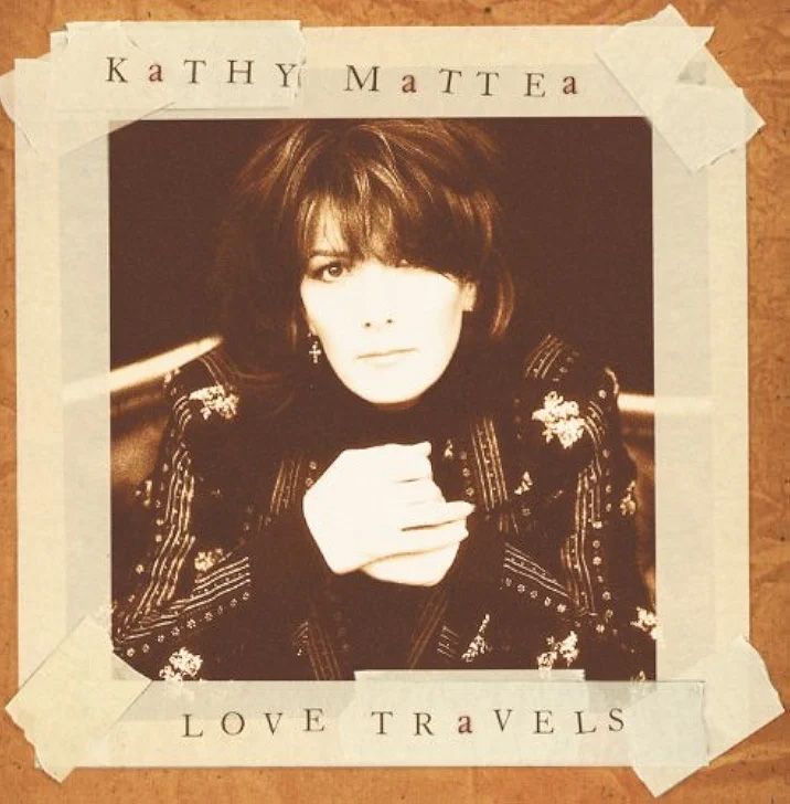 Kathy Mattea - Love Travels