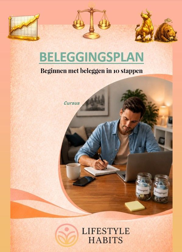 Beleggingsplan: beginnen met beleggen in 10 stappen. Cursus - ebook: cover. Lifestyle Habits