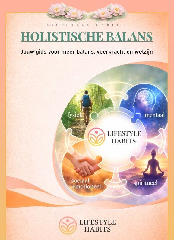 Holistische Balans: jouw gids voor meer balans, veerkracht en welzijn. Ebook cover. Lifestyle Habits