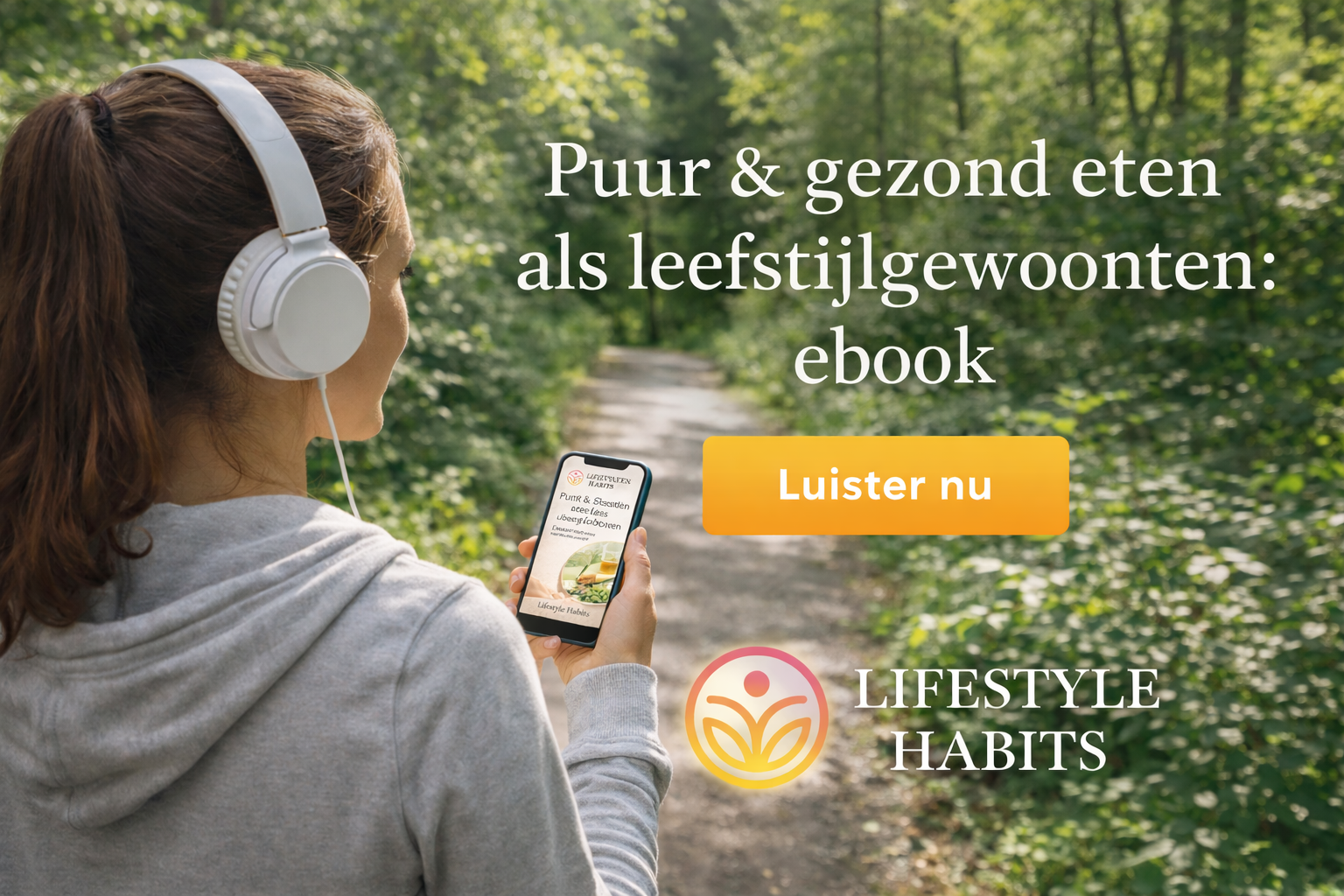 Cover van het e-book + luisterboek: puur en gezond eten als leefstijlgewoonten van Lifestyle Habits. Voeding. Lekker. Recept