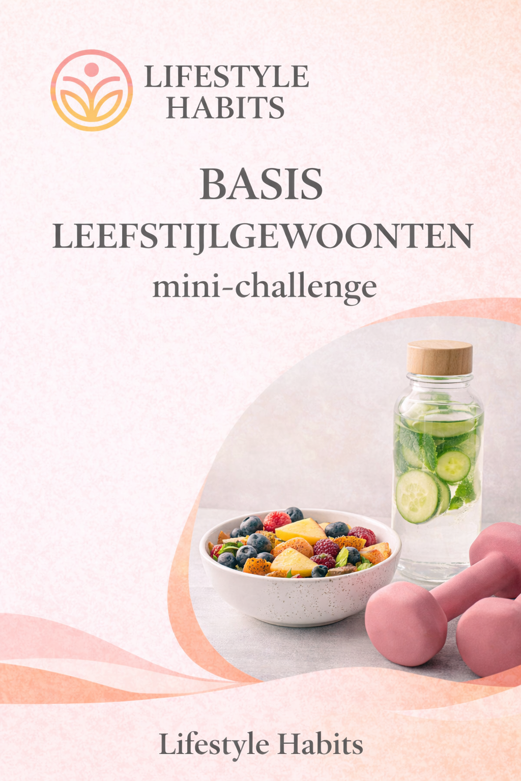 Omslag: Basis Leefstijlgewoonten mini-challenge en een tekstbericht voor een uitdaging om gezonde gewoonten aan te leren.