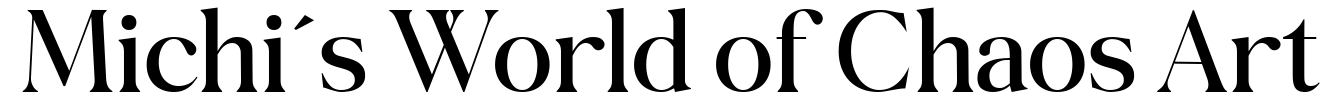 Michi's World of Chaos Art, white text on a white background.