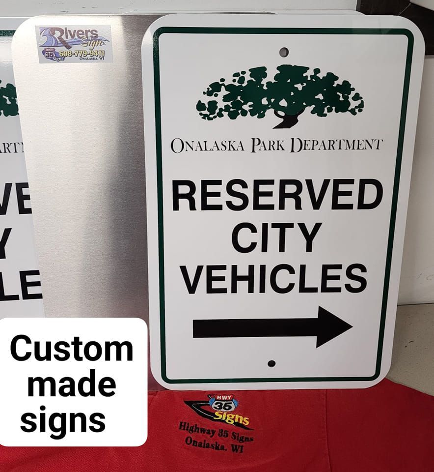 Custom Made Signs — Onalaska, WI — 3 Rivers Sign LLC - DBA Highway 35 Signs