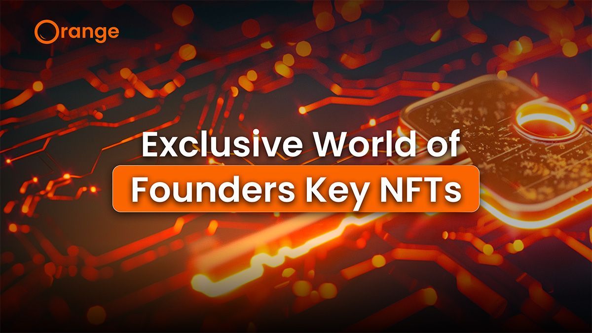 Center text saying Exclusive World of Founders Key NFTs with orange circuit board in the background