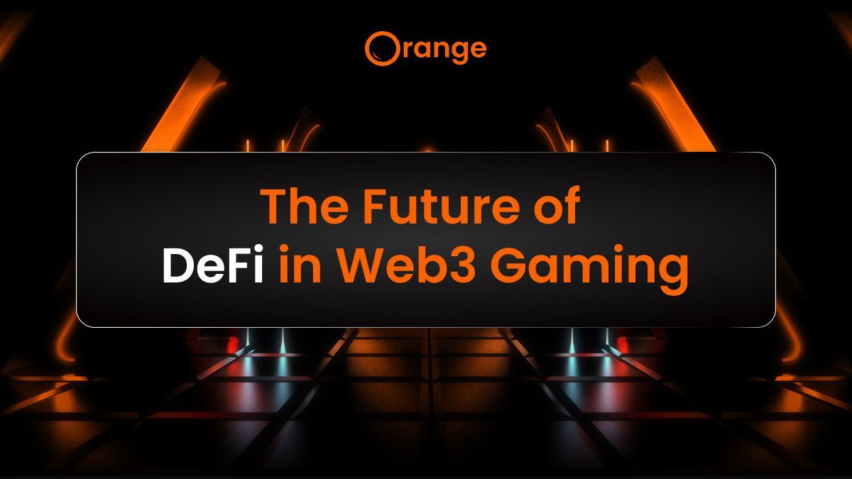 The Future of DeFi in Web3 Gaming