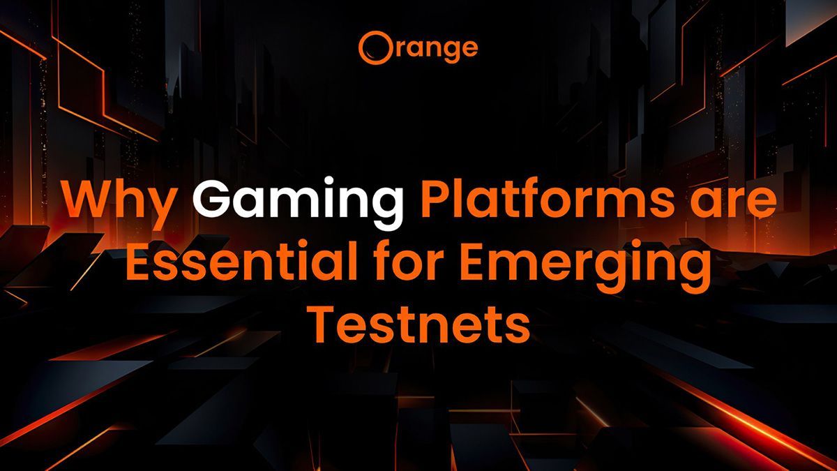 Why Gaming Platforms are Essential for Emerging Testnets