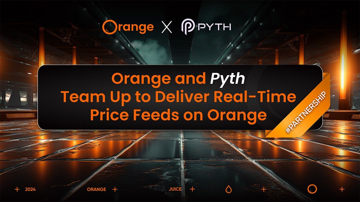 Graphic text showing Orange and Pyth partnership team up to deliver real-time price feeds on Orange