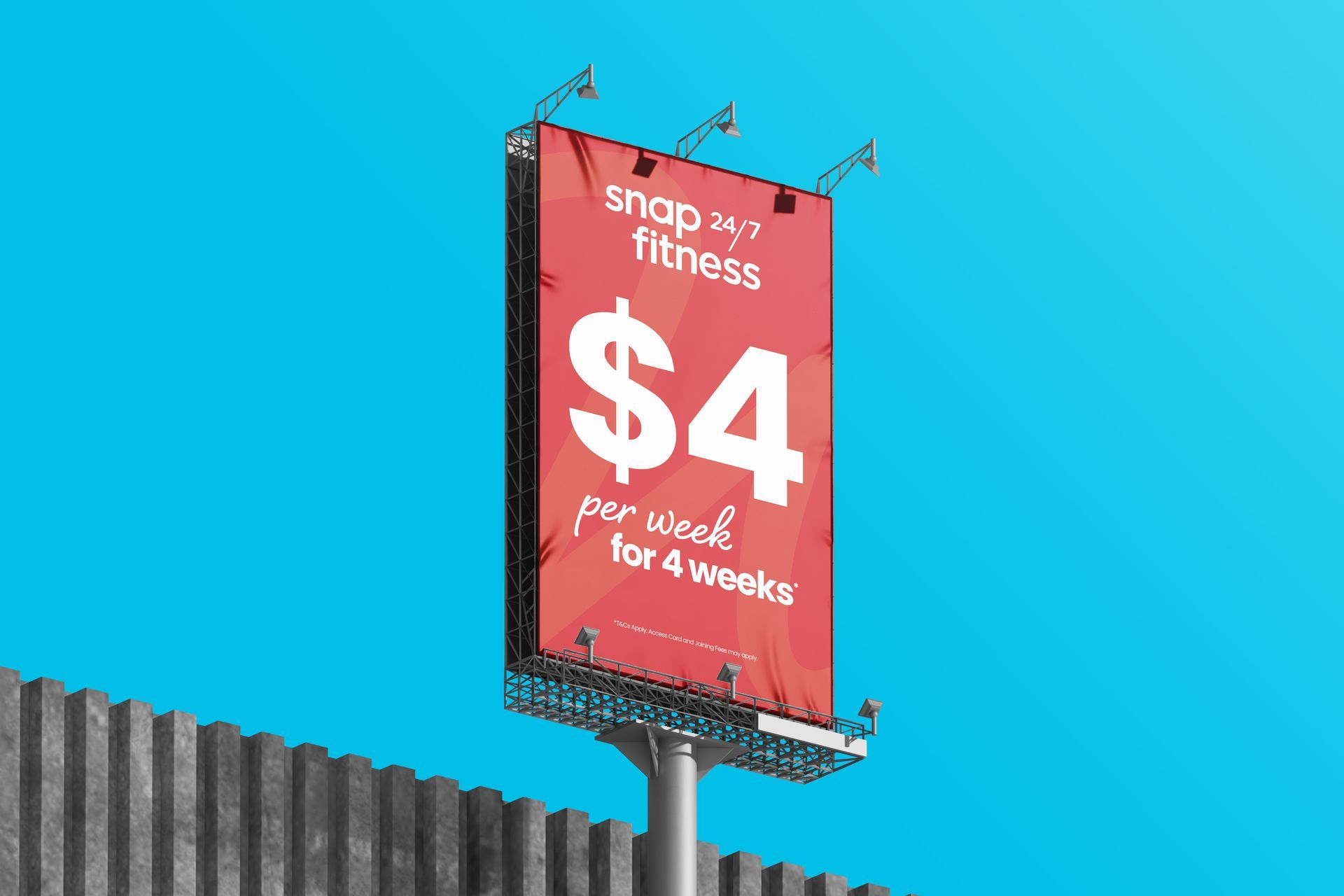 A red billboard advertising snap fitness for $ 4 per week for 4 weeks.