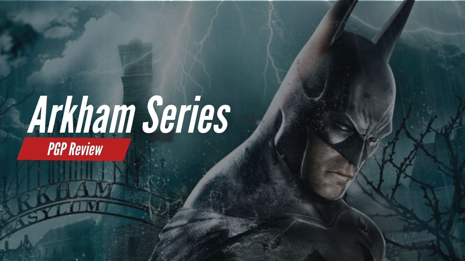 Review: Batman Arkham Asylum