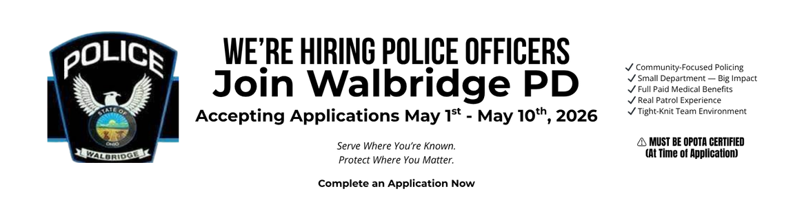 Now Hiring Walbridge Police Officers - Click on the Image to LEARN MORE!