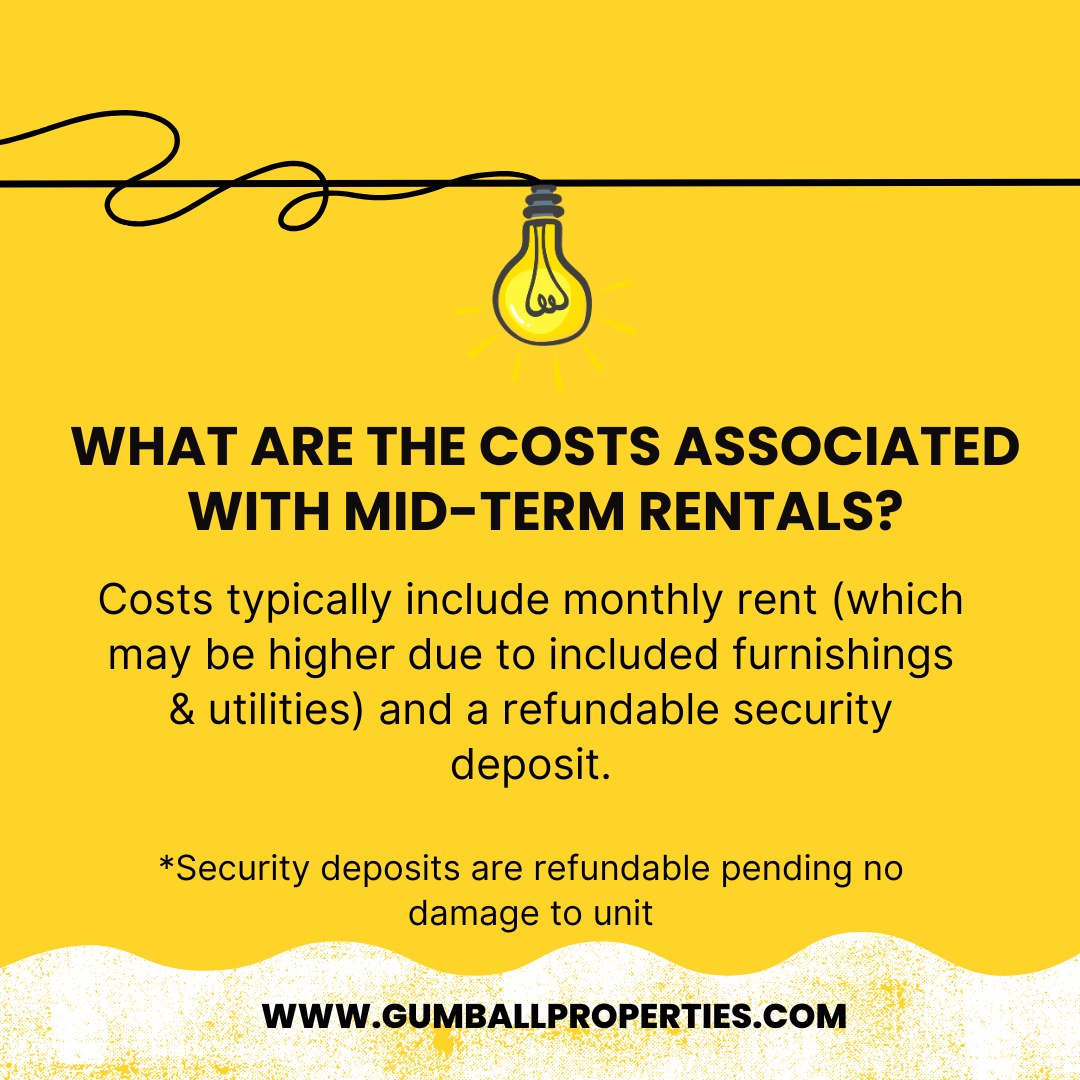 What are the costs associated with mid-term rentals ?