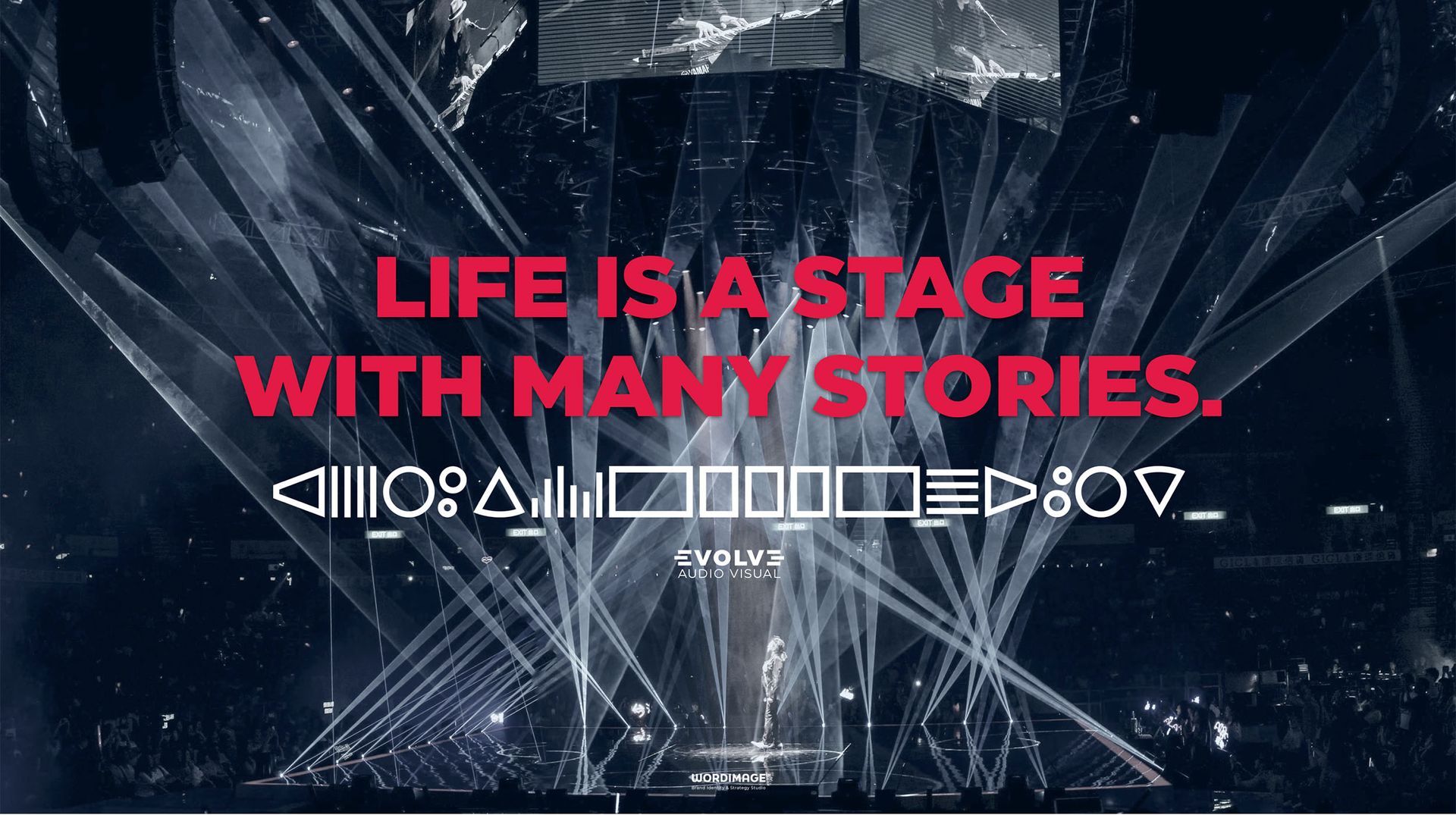 A poster that says life is a stage with many stories