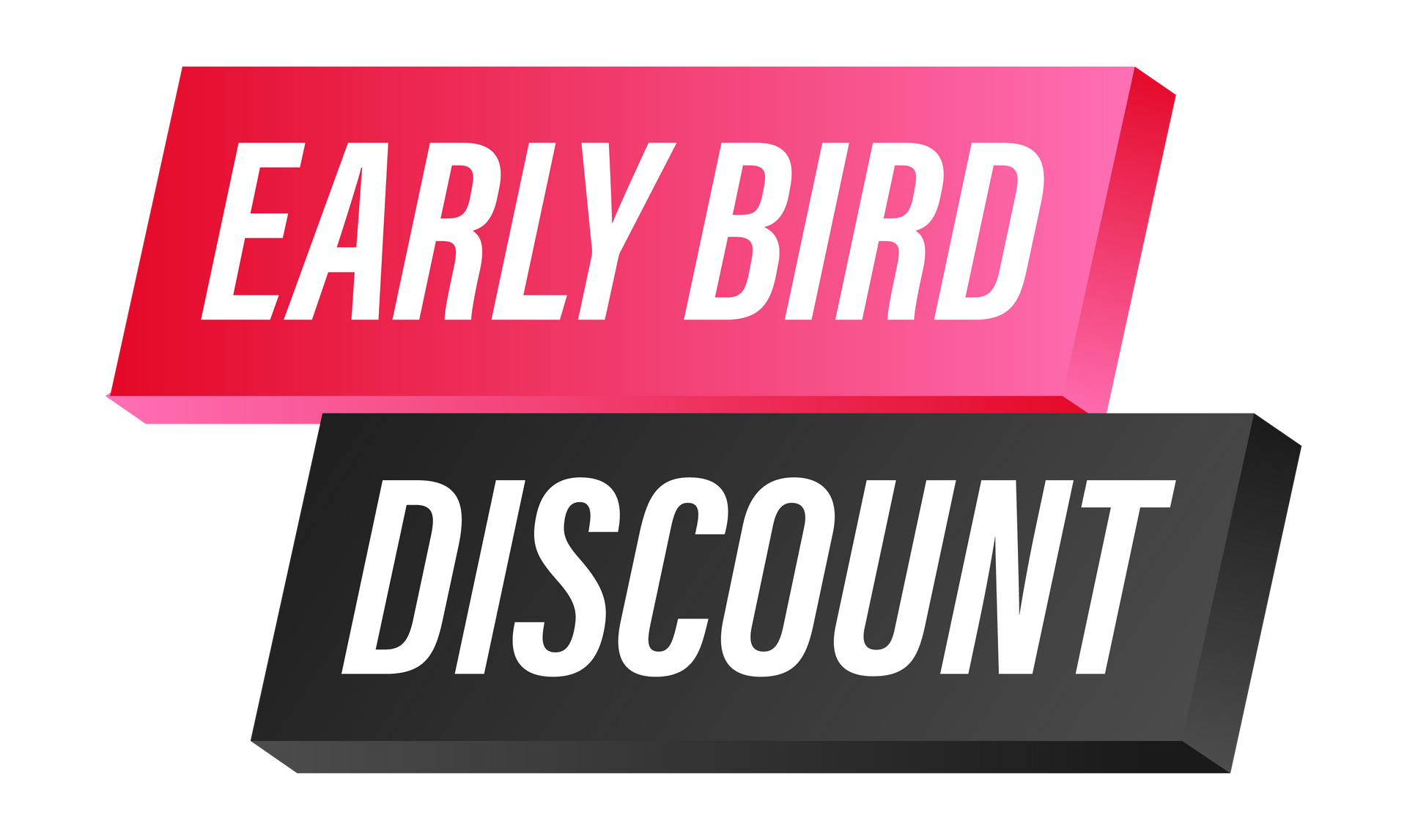 Early Bird Discount, red and black angled blocks with white text.