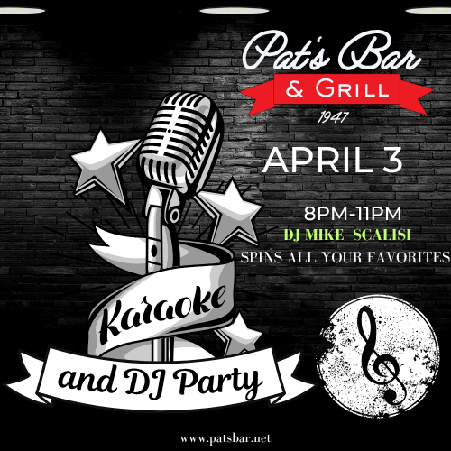 Friday Night DJ Party and Karaoke at Pat’s Bar & Grill