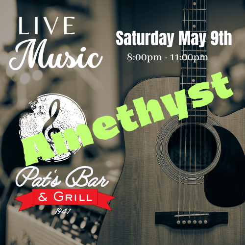 Banner promoting Amethyst live music performance at Pat’s Bar & Grill this Saturday night in Mt. Arlington NJ – live music starts at 8 PM, full menu, no cover near Lake Hopatcong