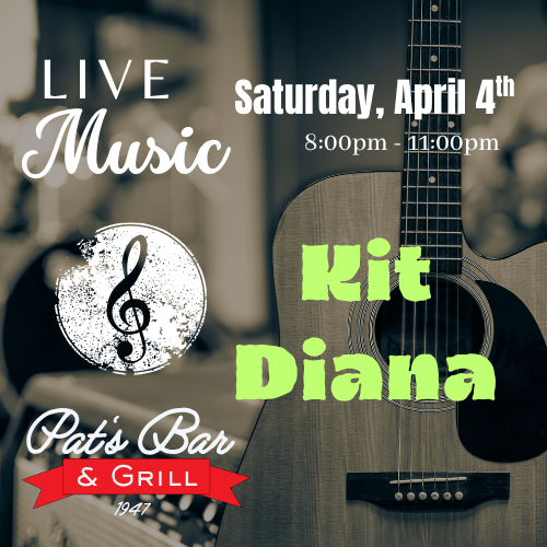 Flyer promoting Saturday Night Live Music at Pat’s Bar & Grill featuring Kit Diana live performance this Saturday evening in Mt. Arlington NJ near Lake Hopatcong and Budd Lake – no cover, full menu, starts at 8 PM