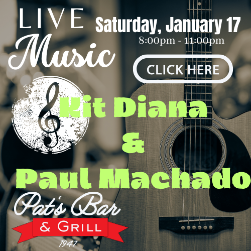 Saturday night live music at Pat’s Bar & Grill featuring Kit Diana and Paul Machado