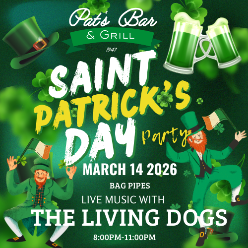 St. Patrick’s Day party at Pat’s Bar & Grill with bagpipes, corned beef, and live music March 14