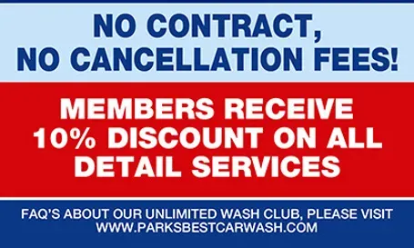 A sign that says no contract , no cancellation fees members receive 10 % discount on all detail services