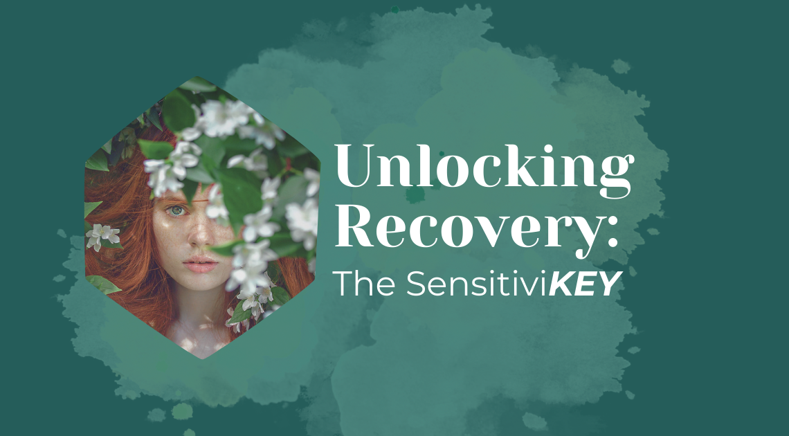 Core Course titled Unlocking Recovery The Sensitivikey