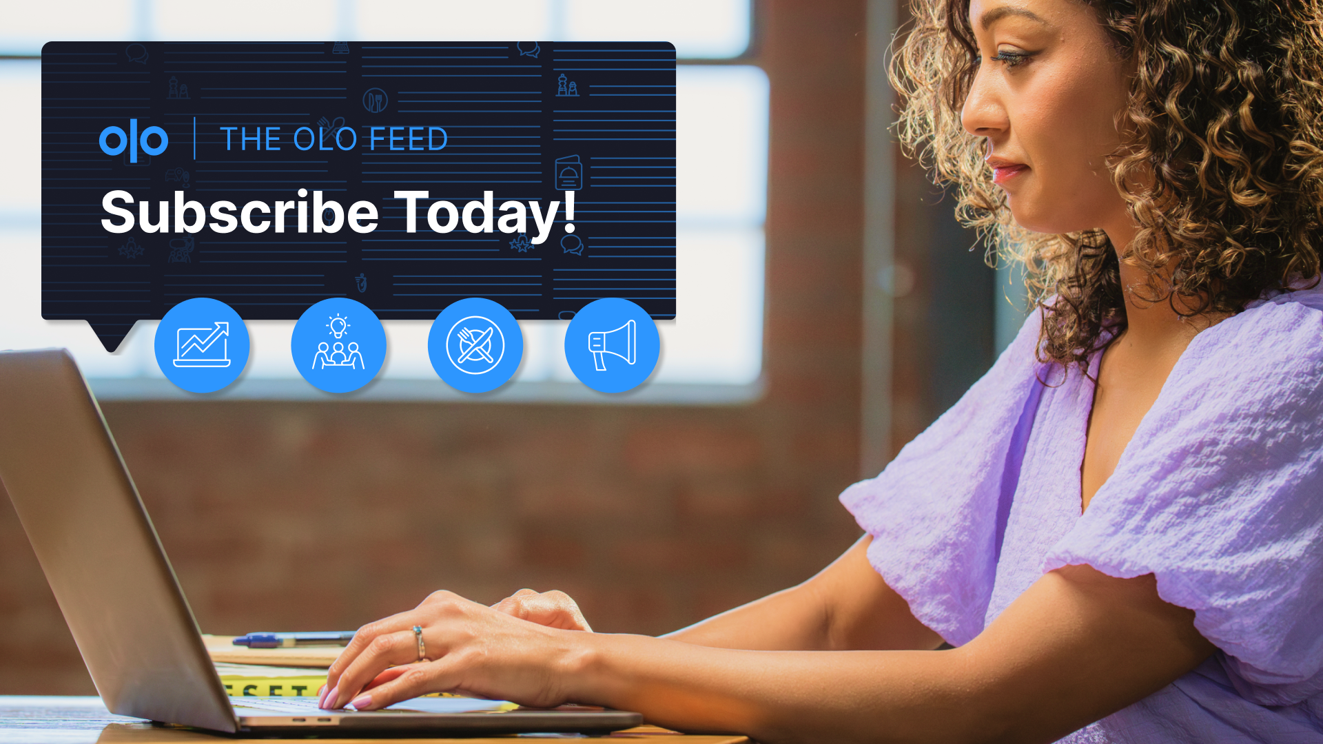 Subscribe to The Olo Feed Today!