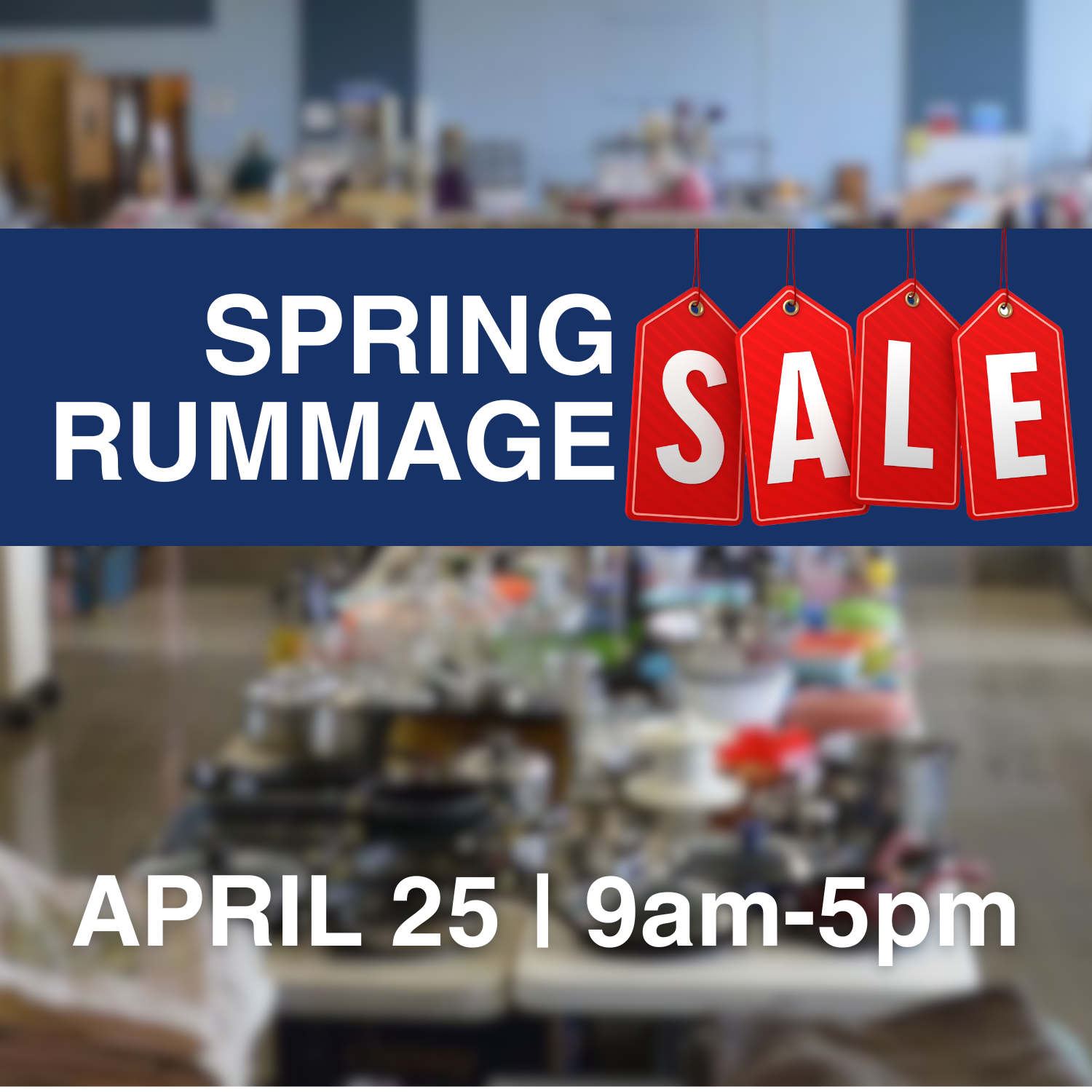 A flyer for the Rosenberg First Rummage Sale on April 25 from 9am-5pm, featuring red price tags over a blurred room.