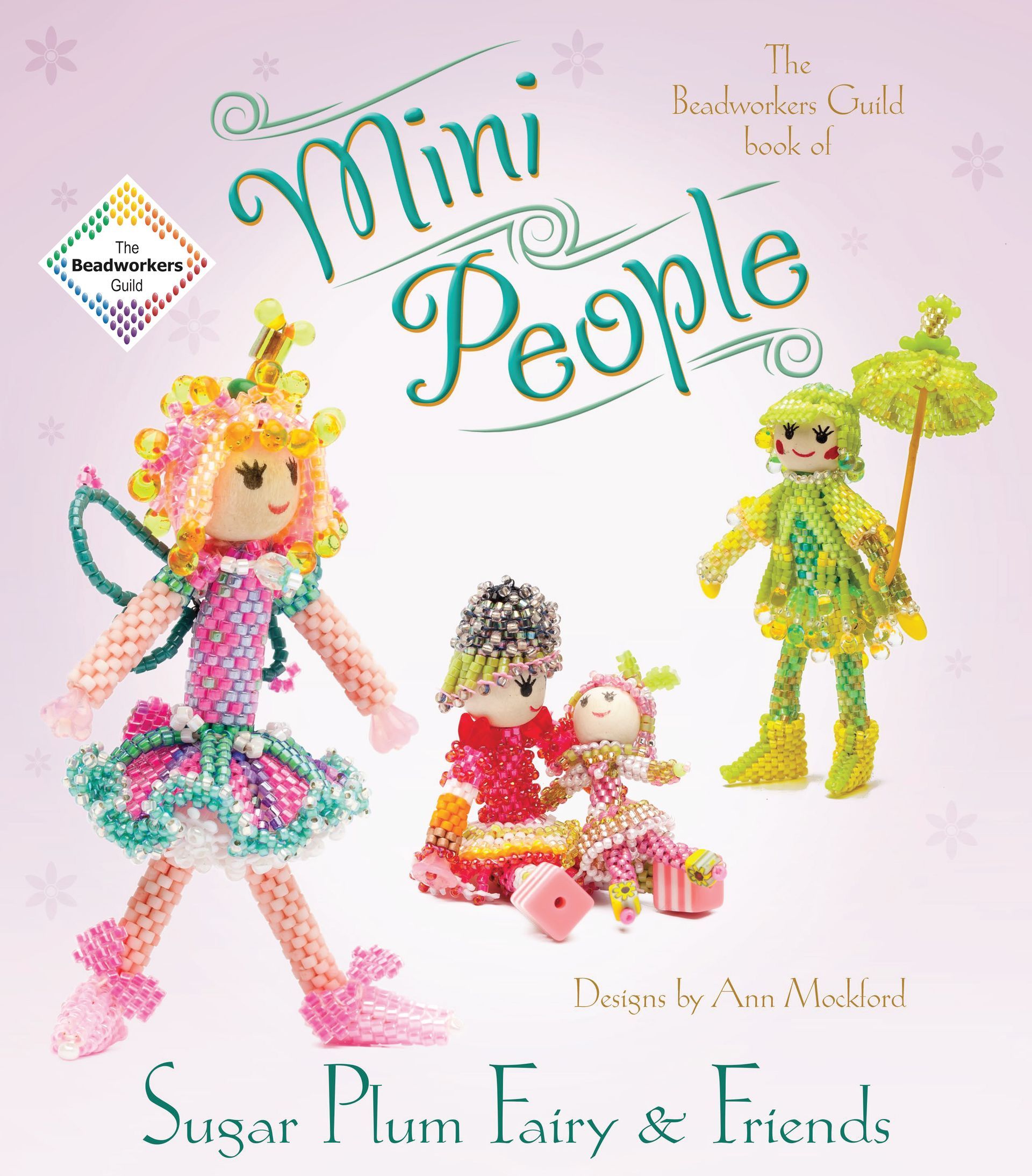 Beadworkers Guild Mini People book