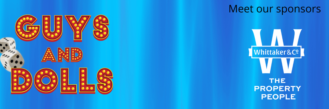 Guys and Dolls Header with our sponsor Whittakers' logo
