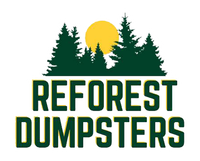 Logo for "REFOREST DUMPSTERS" with green trees, yellow sun, and bold green text.