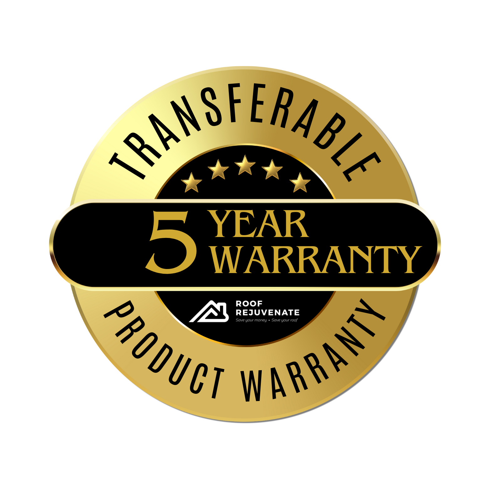 Gold circular badge: 5-year transferable product warranty. Black bar with white text and stars. Roof Rejuvenate logo.