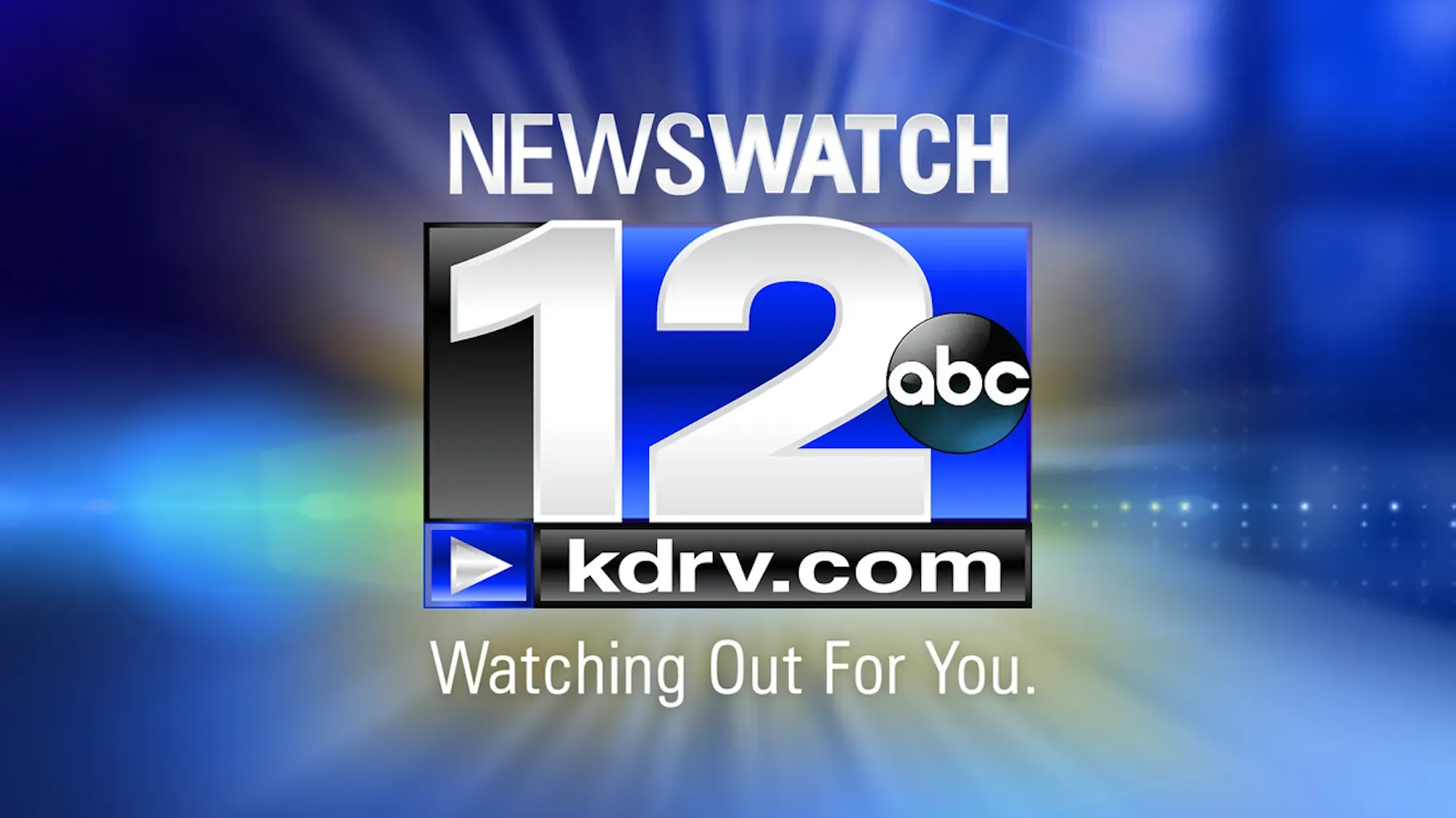 NewsWatch 12 ABC logo. Blue background with large "12" and website address kdrv.com, tagline: "Watching Out For You."